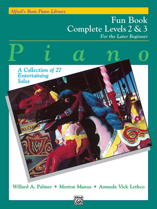 Alfred's Basic Piano Library: Fun Book Complete 2 & 3 Strings, Bows & More