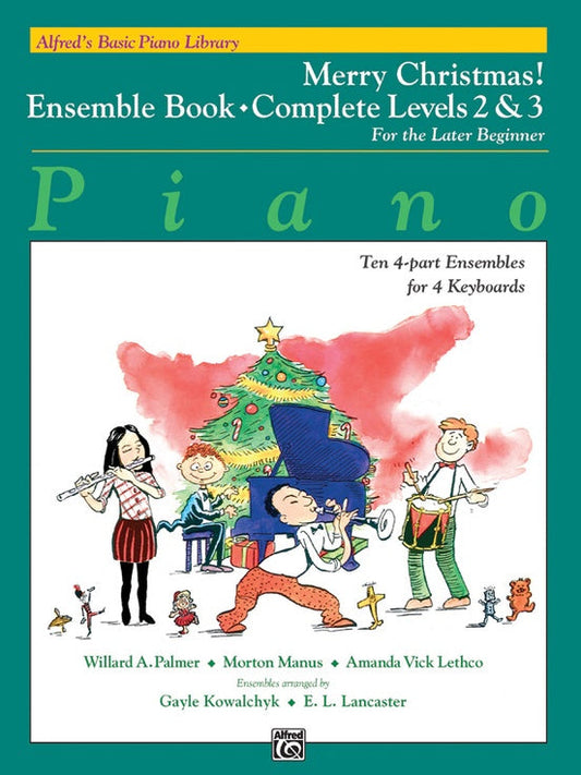 Alfred's Basic Piano Library: Merry Christmas! Ensemble, Complete Book 2 & 3 Strings, Bows & More