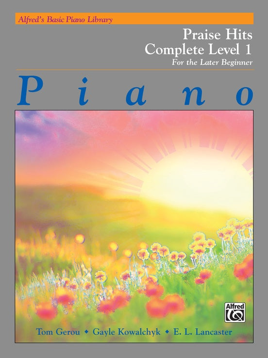 Alfred's Basic Piano Library: Praise Hits Complete Level 1 Strings, Bows & More