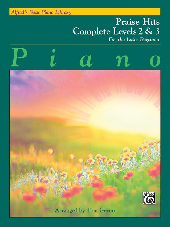Alfred's Basic Piano Library: Praise Hits Complete Levels 2 & 3 Strings, Bows & More