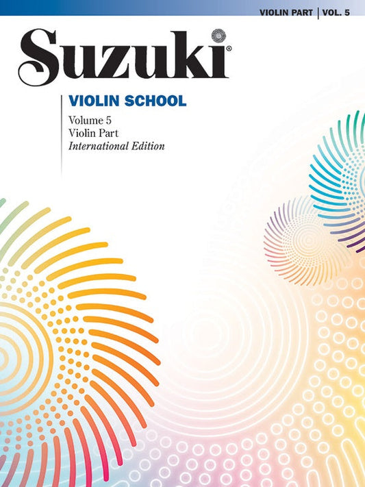 Suzuki Violin School, Volume 5 Strings, Bows & More