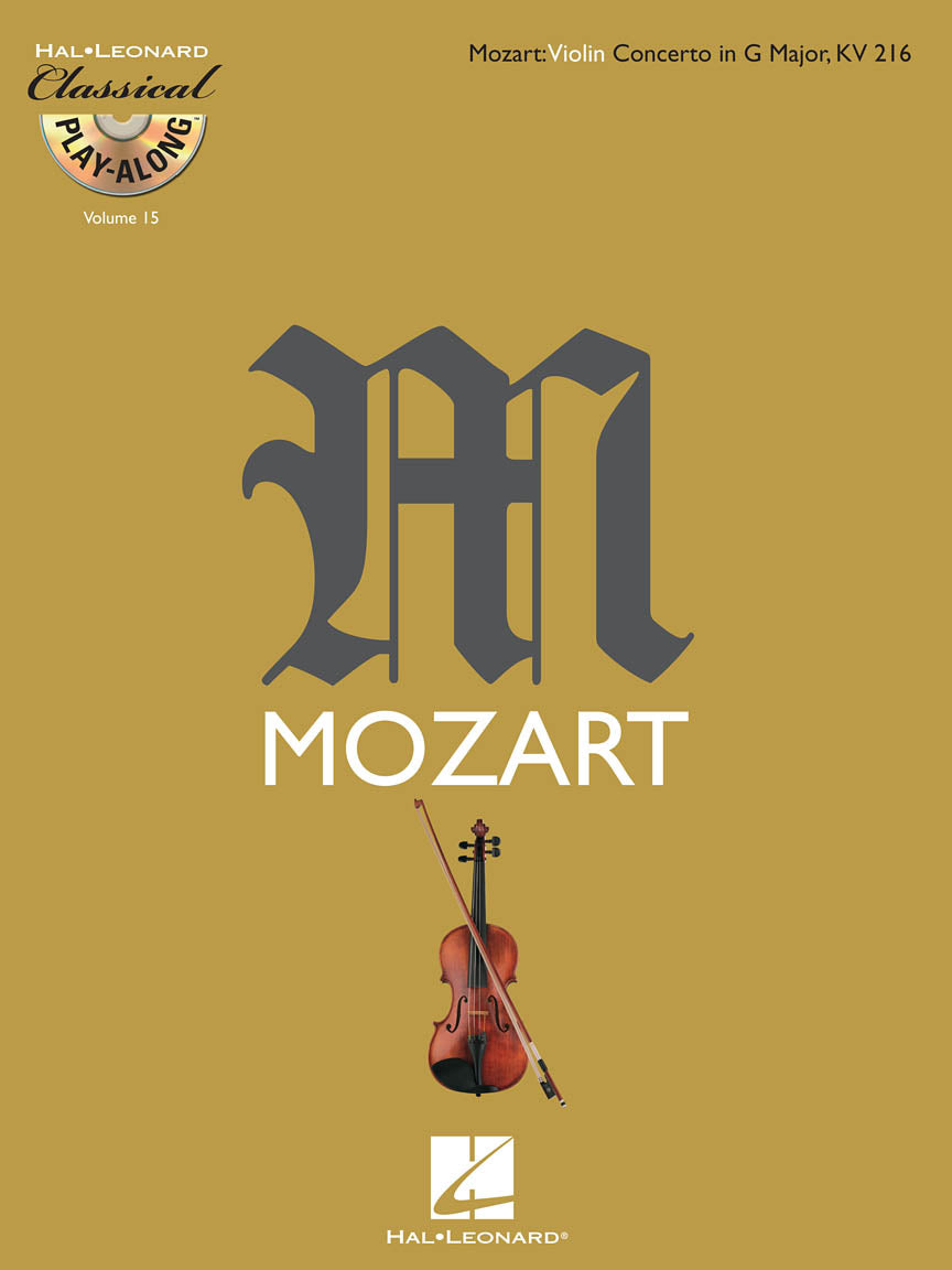Mozart: Violin Concerto in G Major, K216: Classical Play-Along Volume 15